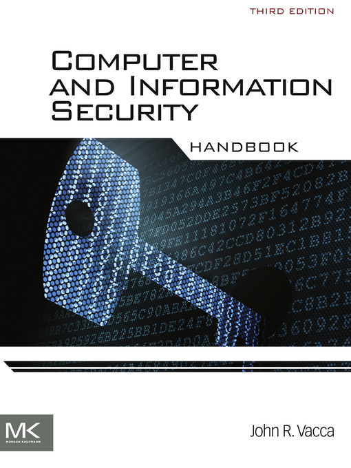Title details for Computer and Information Security Handbook by John R. Vacca - Available